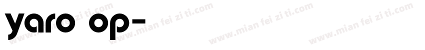yaro op字体转换